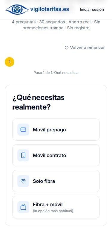 Primer paso del wizard: '¿Qué necesitas realmente?' con 4 opciones (Móvil prepago, Móvil contrato, Solo fibra, Fibra + móvil).
